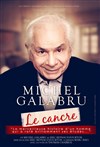 Michel Galabru dans Le Cancre - L'Alpilium