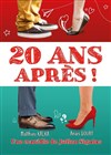 20 ans après ! - La Boîte à rire Lille