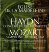 Mozart Symphonie 40, Requim et Concerto pour trompette de Haydn - Eglise de la Madeleine
