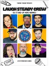 Laugh Steady Crew - Sacré Frenchy !