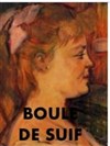 Boule de suif - Théâtre Portail Sud