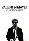 Valentin Mayet dans Quatre-quarts - La Relève