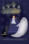 Le Fantôme de Canterville - Théâtre Essaion