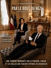 Par le bout du nez - Théâtre de l'Eau Vive