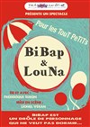 Bibap & Louna - Théâtre L'Alphabet