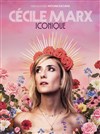 Cécile Marx dans Iconique - La Comédie des Alpes