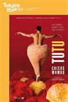 Tutu - Le Théâtre Libre