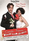 ToizéMoi dans Camille et Simon fêtent leur divorce - Café théâtre de la Fontaine d'Argent
