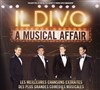 Il Divo - A musical affair - Zénith de Paris