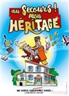 Au secours, mon héritage ! - Comédie de Grenoble