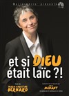 Marie-Christine Bernard dans Et si Dieu était laïc ?! - Théâtre Acte 2