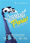 Un Normand à Paris ! - Café-théâtre de Carcans