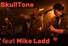 Skulltone feat Mike Ladd - Le Comptoir