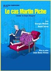 Le cas Martin Piche - Théâtre De Poche