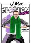 J-Max dans Fashion Schizo - Théâtre Le Bout