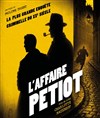 L'Affaire Petiot - Théâtre Actuel