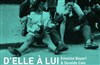 D'Elle à Lui, Histoires de Couples en Chansons - Théâtre du Bourg-Neuf