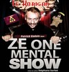 Pat Gadais dans Ze One Mental Show - Le Korigan