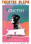 Cuervo - Théâtre Aleph