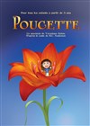 Poucette, d'après le conte d'Andersen - Le Théâtre de Jeanne