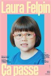 Laura Felpin dans Ça passe - Théâtre de la Cité