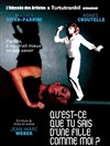 Qu'est-ce que tu sais d'une fille comme moi ? - Théâtre Francis Gag - Grand Auditorium