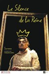 Françoise Giaroli dans Le silence de la reine - Théâtre des Amants