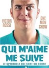 Victor Rossi dans Qui m'aime me suive - Le Repaire de la Comédie