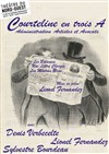 Courteline en trois A - Théâtre du Nord-Ouest