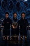 Affiche de Destiny : Rien n'est écrit