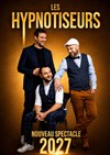 Les Hypnotiseurs dans Nouveau spectacle - La Comédie des Suds