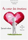Au coeur des émotions - Théâtre de l'Atelier