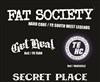 Fat Society + Get Real + Tight End + Dj Momo Disagree - Secret Place