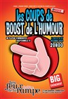 Les Coups de Boost de l'Humour - Théâtre Les Feux de la Rampe - Salle 120
