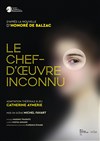 Le Chef d'oeuvre inconnu - Théâtre Le Petit Louvre - Salle Van Gogh