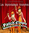 Patch d'Impro : Remède contre la morosité - Salle de france