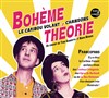 Bohème théorie - Théâtre des Vents