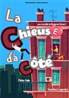 La chieuse d'à côté - Comédie du Finistère - Les ateliers des Capuçins