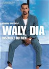 Waly Dia dans Ensemble ou rien - Théâtre de la Madeleine