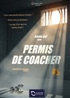 Karim Kaï dans Permis de coacher - La Divine Comédie - Salle 2