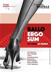 Ballo Ergo Sum - Comédie Bastille