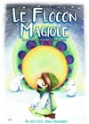 Le Flocon magique - Comédie Triomphe