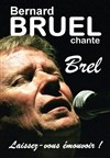 Bernard Bruel chante Brel - Théâtre Sous Le Caillou 