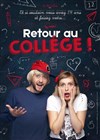 Retour au collège - Comédie du Finistère - Les ateliers des Capuçins