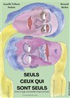 Seuls ceux qui sont seuls - Le Shalala