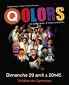 Colors : le spectacle d'improvisation + Avenue Q=Qolors ! - Théâtre du Gymnase Marie-Bell - Grande salle