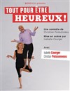 Tout pour être heureux ! - Cinévox Théâtre