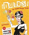 ¡ Dolores ! Un espectaculo total - Théâtre du Passage