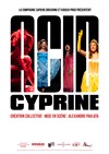 Acid Cyprine - Théâtre de l'Oulle