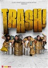 Trash ! - Présence Pasteur